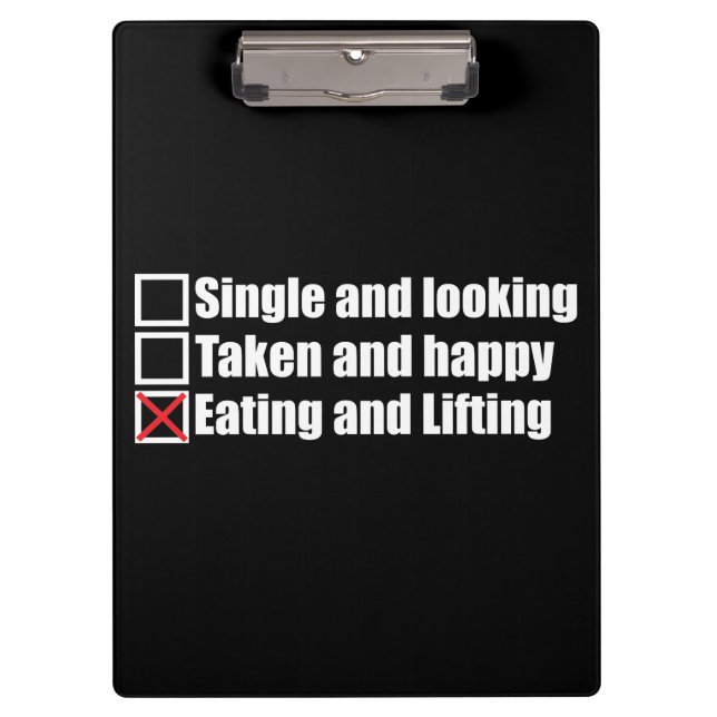 Workout Humour - Single vs Taken vs Lifting Clipboard (Front)