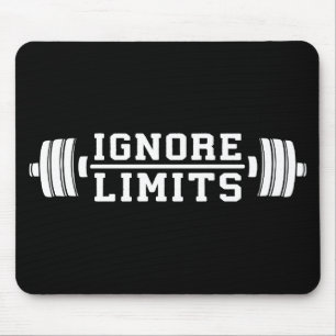 Workout Inspiration - Ignore Limits - Motivational Mouse Pad