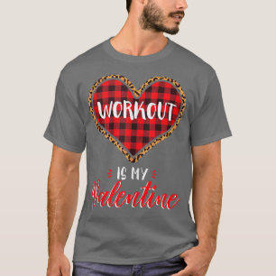 Workout Is My Valentine Leopard Buffalo Plaid Hear T-Shirt