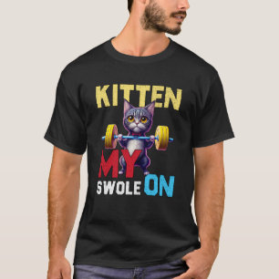 Workout Kitten My Swole On Workout Retro Cat T-Shirt