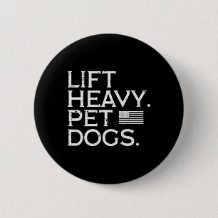 Workout Lift Heavy Pet Dogs Us Flag Gym Fitness Me 6 Cm Round Badge