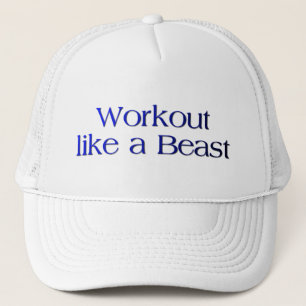 Workout Like a Beast Quote Trucker Hat