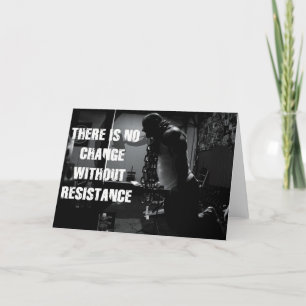 Workout Motivation - Change and Resistance Card