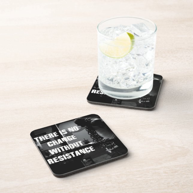 Workout Motivation - Change and Resistance Coaster (Right Side)