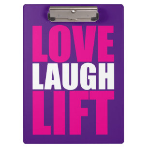 Workout Motivation - Love, Laugh, Lift Clipboard