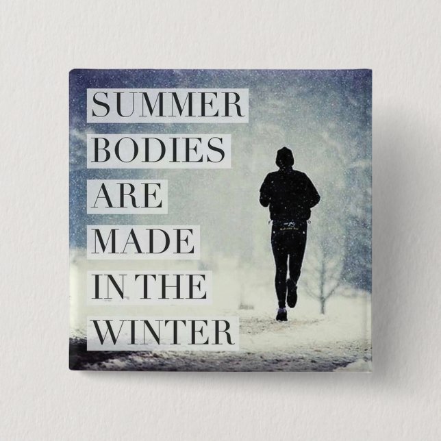 Workout Motivation - Summer Bodies 15 Cm Square Badge (Front)