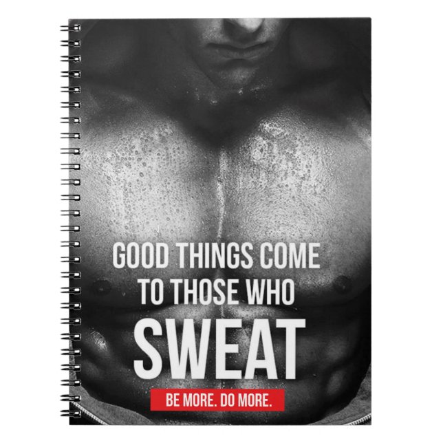 Workout Motivation - Sweat Spiral Notebook (Front)