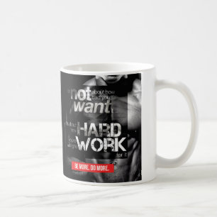 Workout Motivation - Work Hard Coffee Mug
