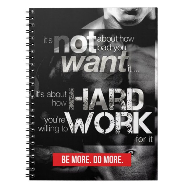 Workout Motivation - Work Hard Spiral Notebook (Front)