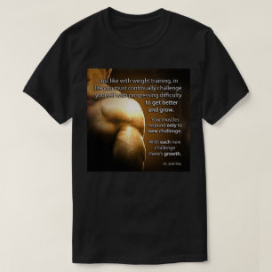 Workout Motivational Words - Challenge and Growth T-Shirt