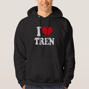 workout Quote I Love Tren Design bodybuilder Hoodie