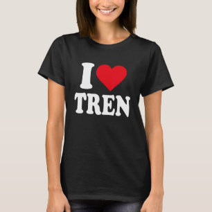 workout Quote I Love Tren Design bodybuilder T-Shirt