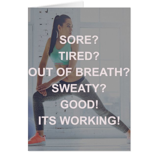 Workout - Sore, Tired, Sweaty - Women's Gym (Front)