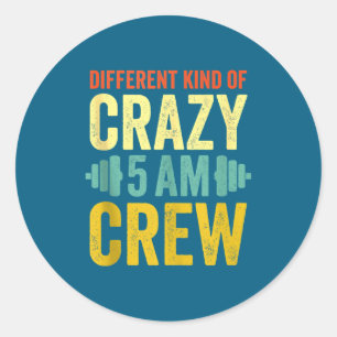 Workout Squad 5am Crew Funny Gym Quote Vintage Ret Classic Round Sticker