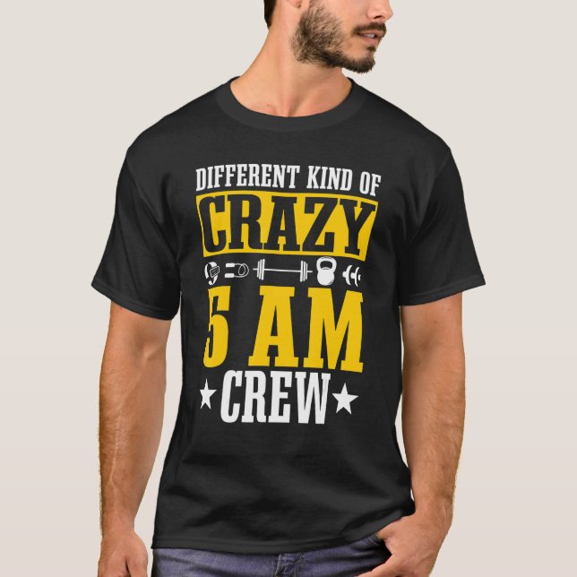 Workout Squad 5am Crew   Gym Quote T-Shirt (Front)