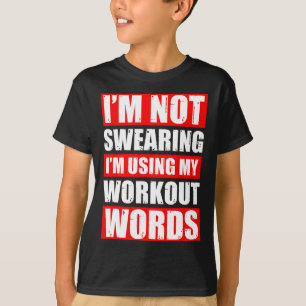 Workout Words Weight Sports Gym Funny Bodybuilding T-Shirt