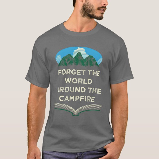 World Around the Campfire Camping Sayings Camper Q T-Shirt (Front)