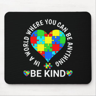 World Autism Awareness Day 2023 Be Kind Autism Awa Mouse Pad
