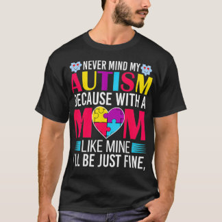 World Autism Awareness Day Autism Mum Gift  T-Shirt