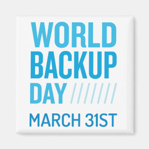 World Backup Day Magnet