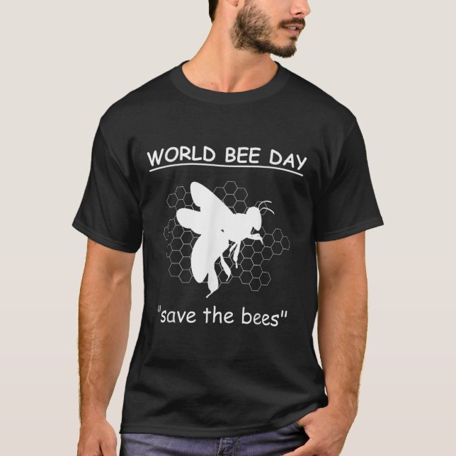 World Bee Days - Save The Bees - Environmental T-Shirt (Front)
