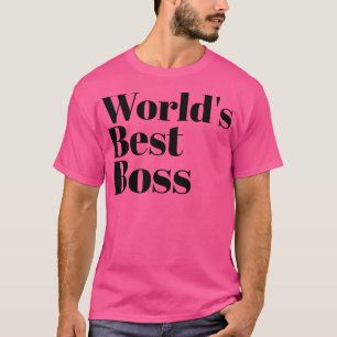 World Best Boss T-Shirt