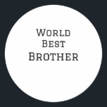 World best brother add name text sports text simpl classic round sticker<br><div class="desc">design</div>