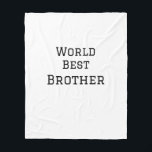 World best brother add name text sports text simpl fleece blanket<br><div class="desc">design</div>