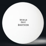 World best brother add name text sports text simpl ping pong ball<br><div class="desc">design</div>