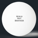 World best brother add name text sports text simpl ping pong ball<br><div class="desc">design</div>