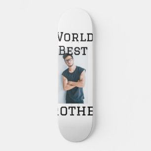 World best brother add name text sports text simpl skateboard
