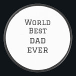 World best dad ever fat add name text sports text  hockey puck<br><div class="desc">design</div>