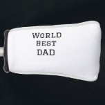 World best DAD FATHER add name text sports text  Golf Head Cover<br><div class="desc">design</div>