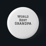 World best Grandpa add name text sports text simpl 6 Cm Round Badge<br><div class="desc">design</div>