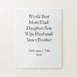 World best mum husband wife dad daughter son  jigsaw puzzle<br><div class="desc">Design</div>
