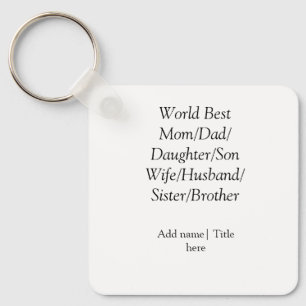 World best mum husband wife dad daughter son key ring