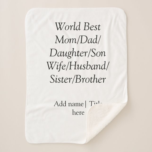 World best mum husband wife dad daughter son  sherpa blanket (Front)