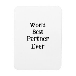 World best partner ever valentine's day lover gf  magnet