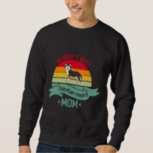 World Best Siberian Husky Mum Sweatshirt