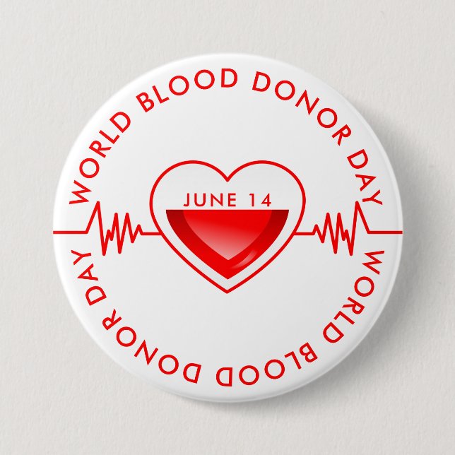 World Blood Donor Day 7.5 Cm Round Badge (Front)
