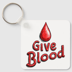 World Blood Donor Day - Give Blood Text with Drops Key Ring