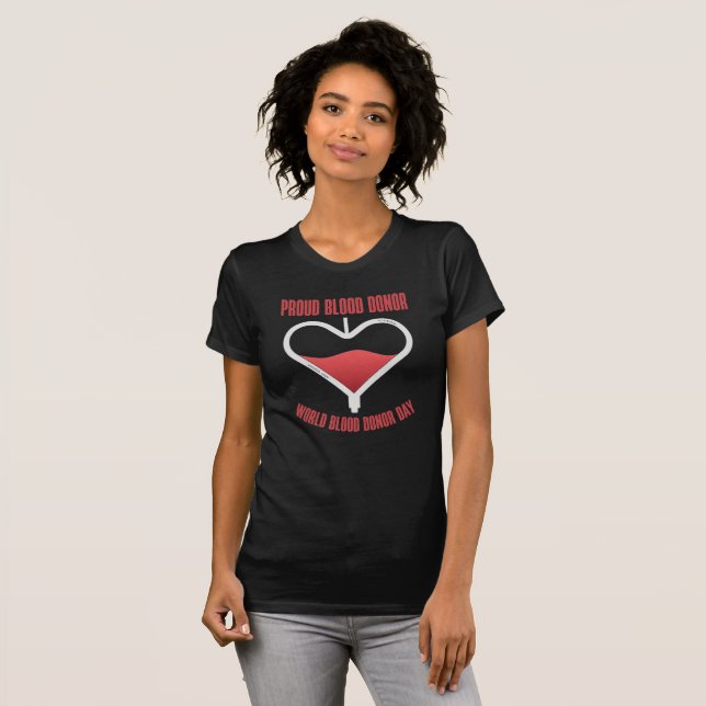 World Blood Donor Day - Proud Blood Donor T-Shirt (Front Full)
