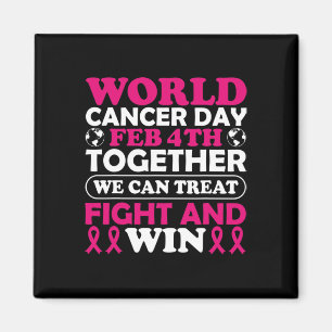 World Cancer Day Feb 4th Together We Can Treat Fig Magnet