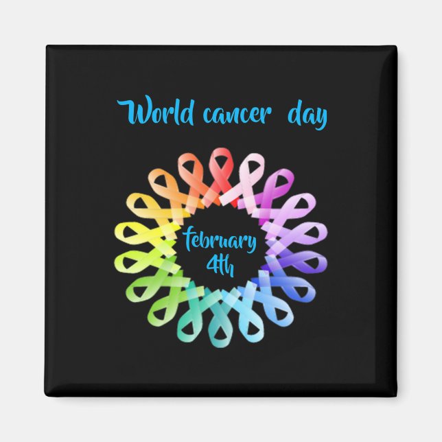 World Cancer Day  Magnet (Front)