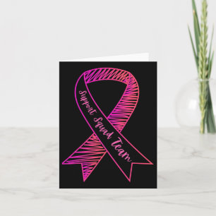 World Cancer Day Support Squad Team Breast Cancer Card