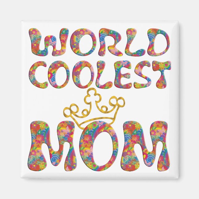 World Coolest Mum Magnet (Front)