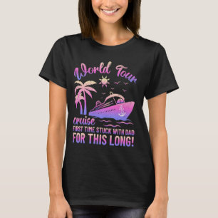 World Cruise Funny First Time Dad Crusing Family M T-Shirt