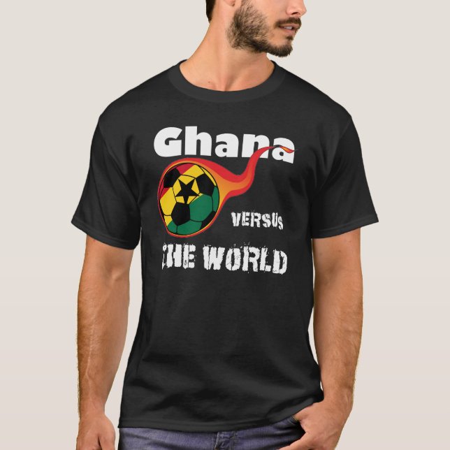 World Cup - Ghana Versus The World T-Shirt (Front)