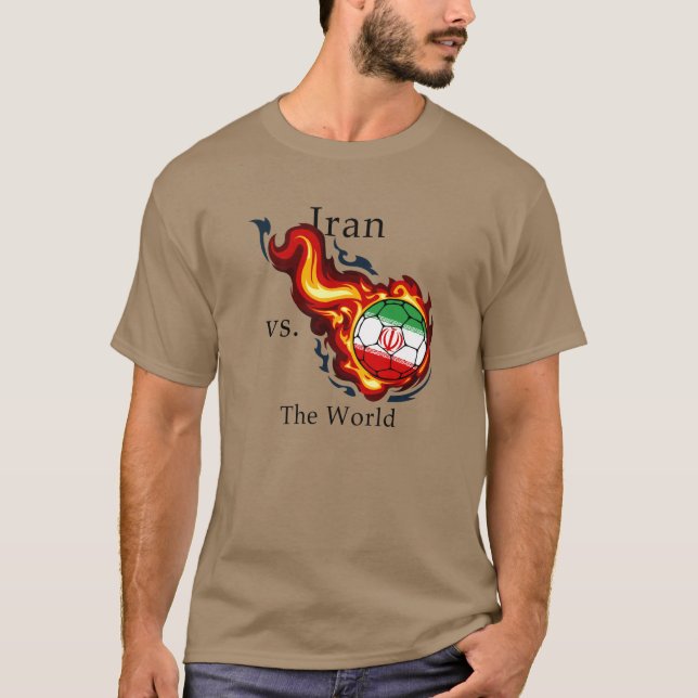 World Cup - Iran vs. The World T-Shirt (Front)
