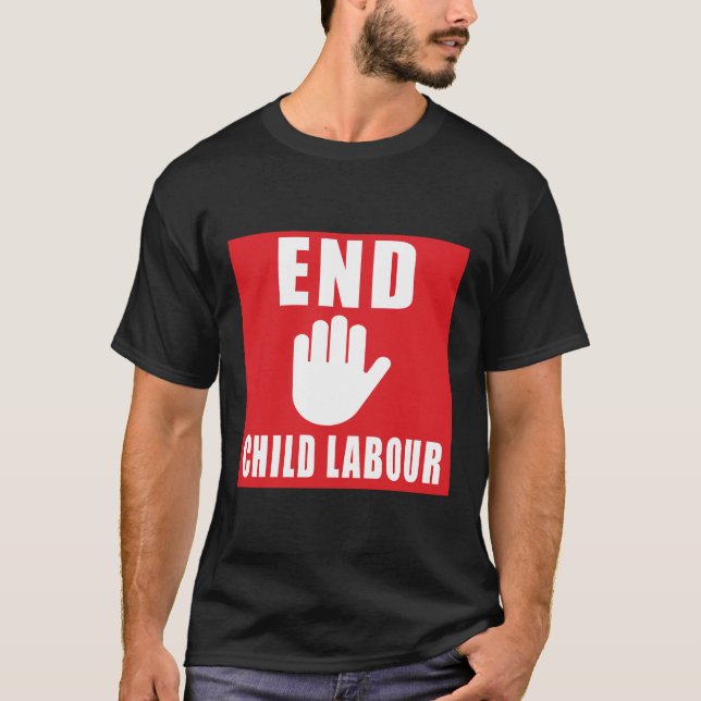 world day against child labour,Stop Child Labour T-Shirt (Front)